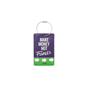 Make money not friends