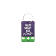 Make money not friends